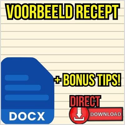 Voorbeeld Recept DOCX PDF ᐅ (DIRECTE DOWNLOAD + BONUS!) MS Word Sjabloon